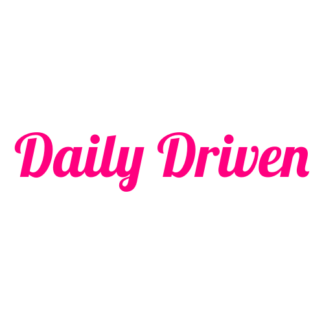Daily Driven Decal (Hot Pink)